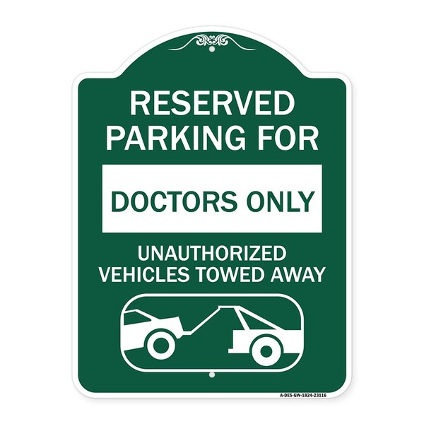 Reserved Parking for Doctors Only Unauthorized Vehicles Towed Away, A-DES-GW-1824-23116